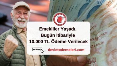 Emekliler Yaşadı. Bugün İtibariyle 10.000 TL Ödeme Verilecek