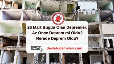 26 Mart Bugün Olan Depremler. Az Önce Deprem mi Oldu? Nerede Deprem Oldu?