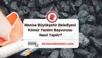 Manisa Büyükşehir Belediyesi Kömür Yardım Başvurusu Nasıl Yapılır?