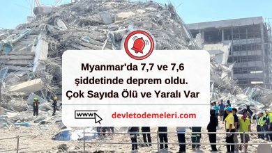 Myanmar'da 7,7 ve 7,6 şiddetinde deprem oldu. Çok Sayıda Ölü ve Yaralı Var