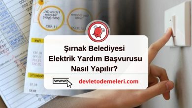 Şırnak Belediyesi Elektrik Yardım Başvurusu Nasıl Yapılır?