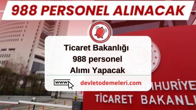 Ticaret Bakanlığı 988 personel alımı yapacak
