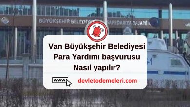 Van Büyükşehir Belediyesi Para Yardımı başvurusu nasıl yapılır?