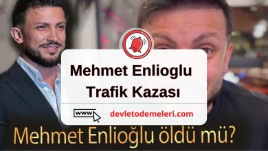 mehmet enlioglu trafik kazası