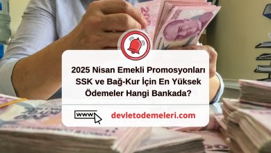 2025 Nisan Emekli Promosyonları