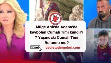 Müge Anlı’da Adana’da kaybolan Cumali Timi kimdir? 7 Yaşındaki Cumali Timi Bulundu mu?