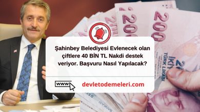 Şahinbey Belediyesi Evlenecek olan çiftlere 40 BİN TL Nakdi destek veriyor. Başvuru Nasıl Yapılacak?