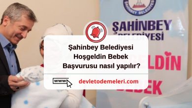 Şahinbey Belediyesi Hoşgeldin Bebek başvurusu nasıl yapılır? Başvuru Formu