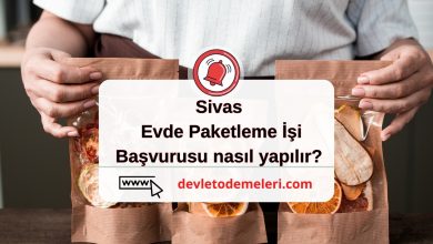 Sivas Evde Paketleme İşi başvurusu nasıl yapılır?