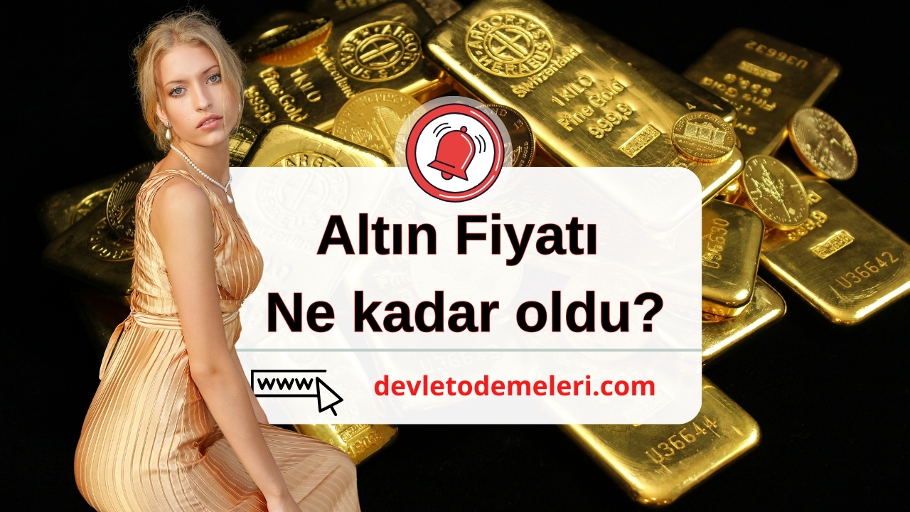 bugün altın ne kadar?