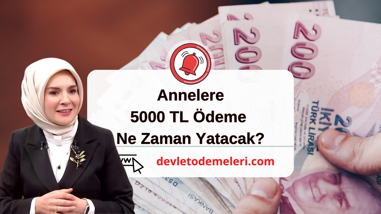 5000 TL Ödeme Ne Zaman Yatacak